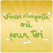 Carte de voeux : J'irai n'importe où pour toi !